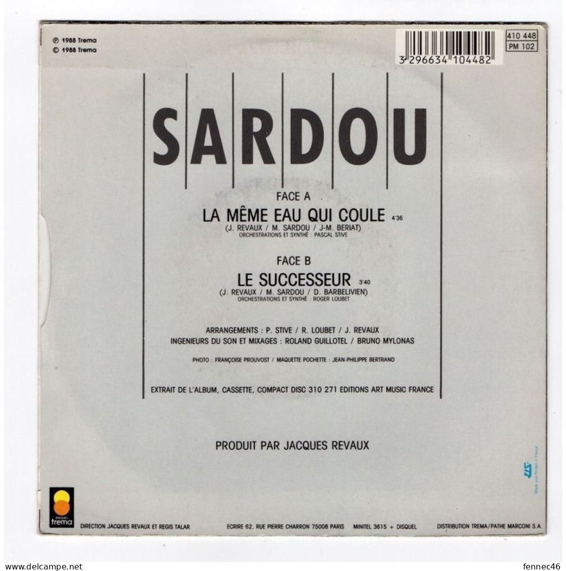 * Vinyle  45T - Michel SARDOU - La Même Eau Qui Coule - Le Successeur - Otros - Canción Francesa