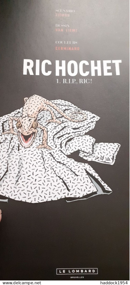 R.I.P. RIC ! Les Nouvelles Aventures De RIC HOCHET Tome 1 VAN LIEMT ZIDROU Le Lombard 2015 - Ric Hochet