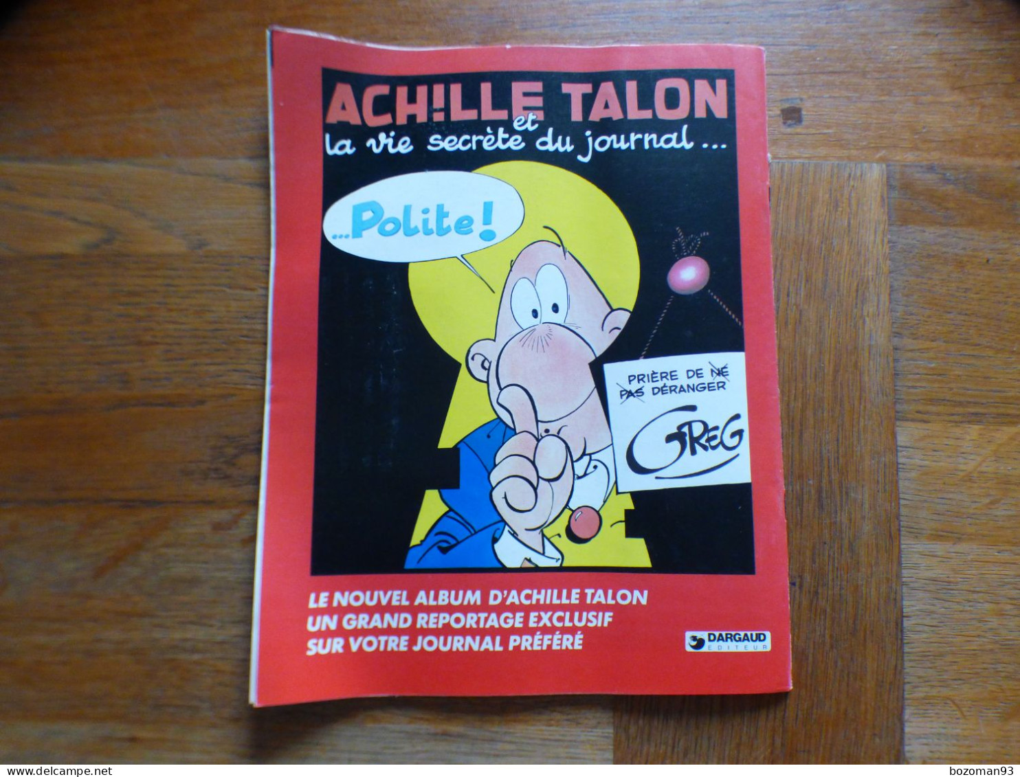 PILOTE MENSUEL N° 107  PUB ACHILLE TALON - Pilote