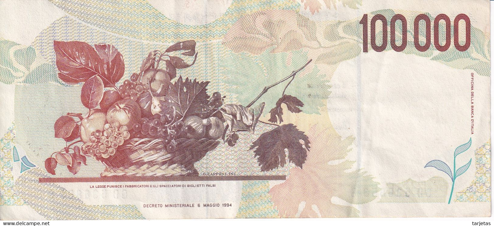 BILLETE DE ITALIA DE 100000 LIRE DEL AÑO 1994 DE CARAVAGGIO (BANKNOTE) DIFERENTES FIRMAS - 100000 Liras