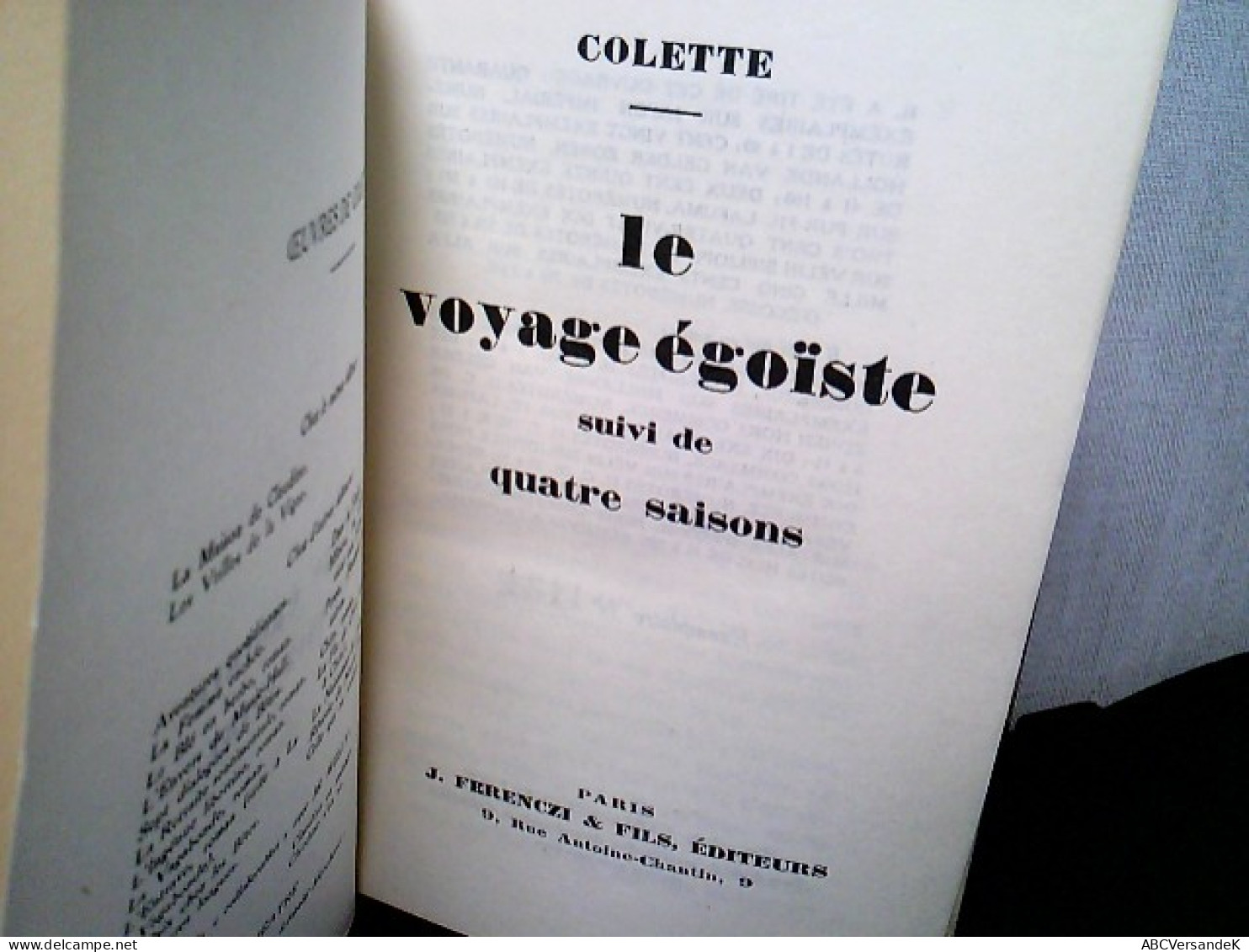 Le Voyage égoiste Suivi De Quatre Saisons - (inédits 1912-1913) - Nummeriertes Exemplar. - Divertimento