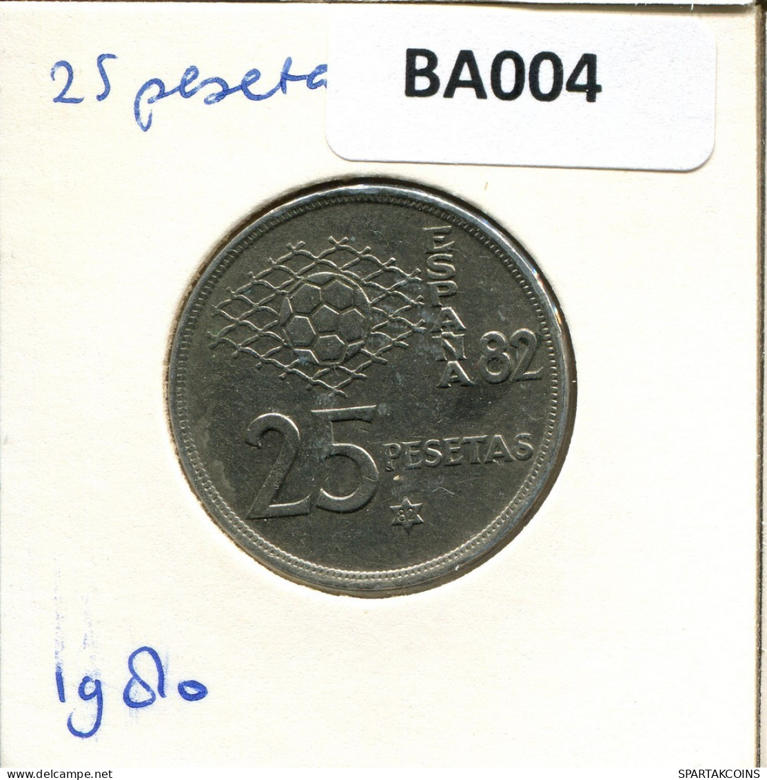 25 PESETAS 1980 ESPAÑA Moneda SPAIN #BA004.E.A - 25 Pesetas