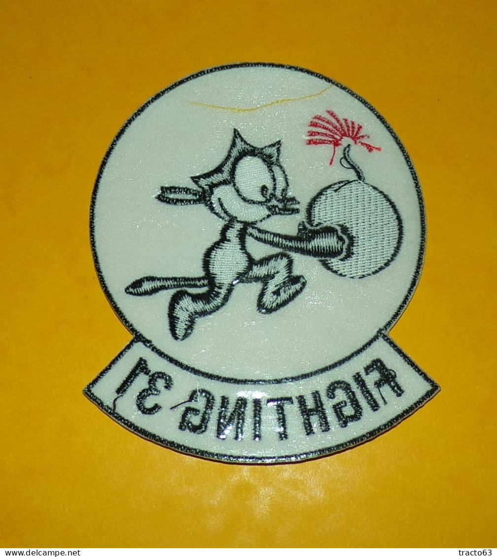 TISSU PATCH : U.S.A FELIX LE CHAT , FIGHTING 31 , DIAMETRE 9 CM , BON ETAT VOIR PHOTO . POUR TOUT RENSEIGNEMENT ME CONTA - Hueste