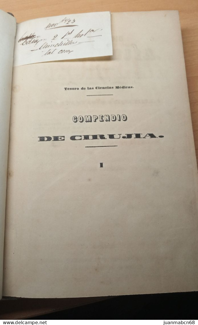 COMPENDIO DE CIRUJIA POR D. A. CHINCHILLA (1846) - Handwetenschappen