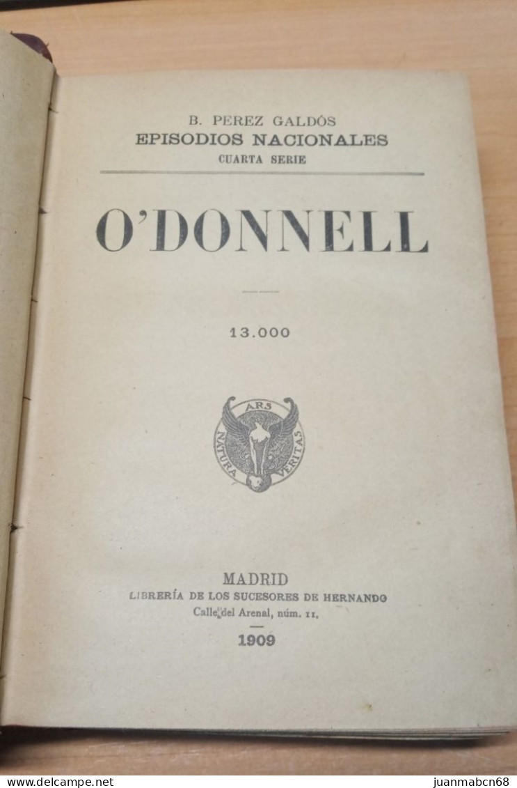 Año 1905-09. Episodios Nacionales. Pérez Galdós. - Literatura