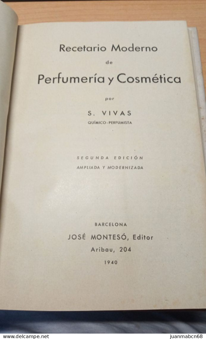 Recetario Moderno De Perfumeria Y Cosmetica (de S. Vivas) 1940 - Sciences Manuelles