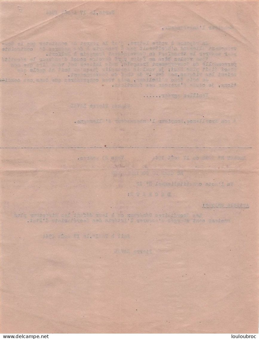 ECHANGES DU 17 AOUT 1944 ENTRE ABETZ AMBASSADEUR DU REICH A PARIS ET PIERRE LAVAL QUI S'INCLINE ET CESSE SES FONCTIONS - 1939-45