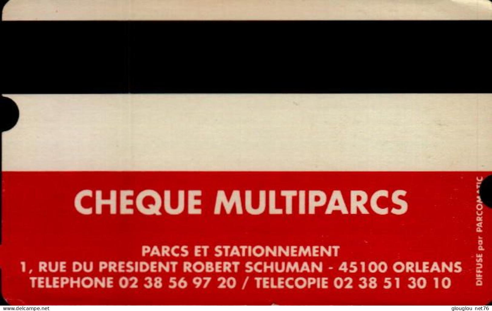 CARTE DE STATIONNEMENT...CHEQUE MULTIPARCS....ORLEANS - Cartes De Stationnement, PIAF