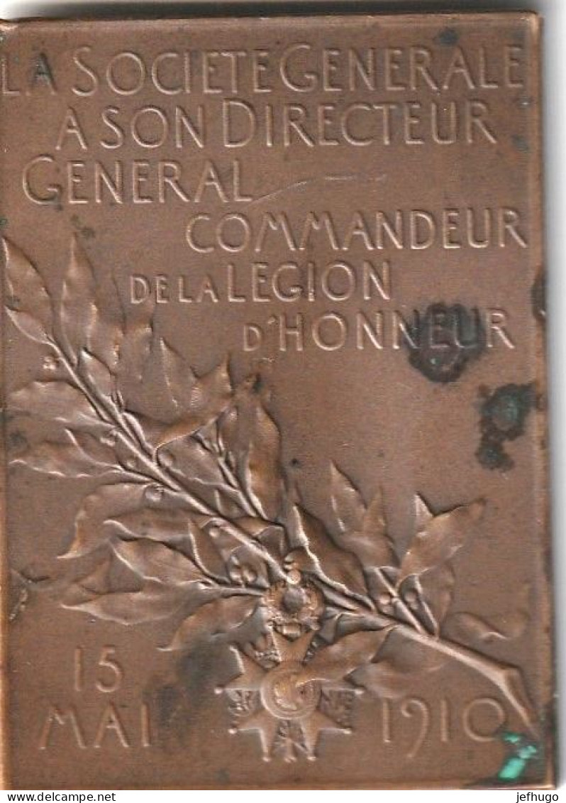 MEDAILLE BRONZE LOUIS DORIZON . LA SOCIETE GENERALE A SON DIRECTEUR GENERAL COMMANDEUR DE LA LEGION D' HONNEUR . SCAN RV - Professionnels / De Société