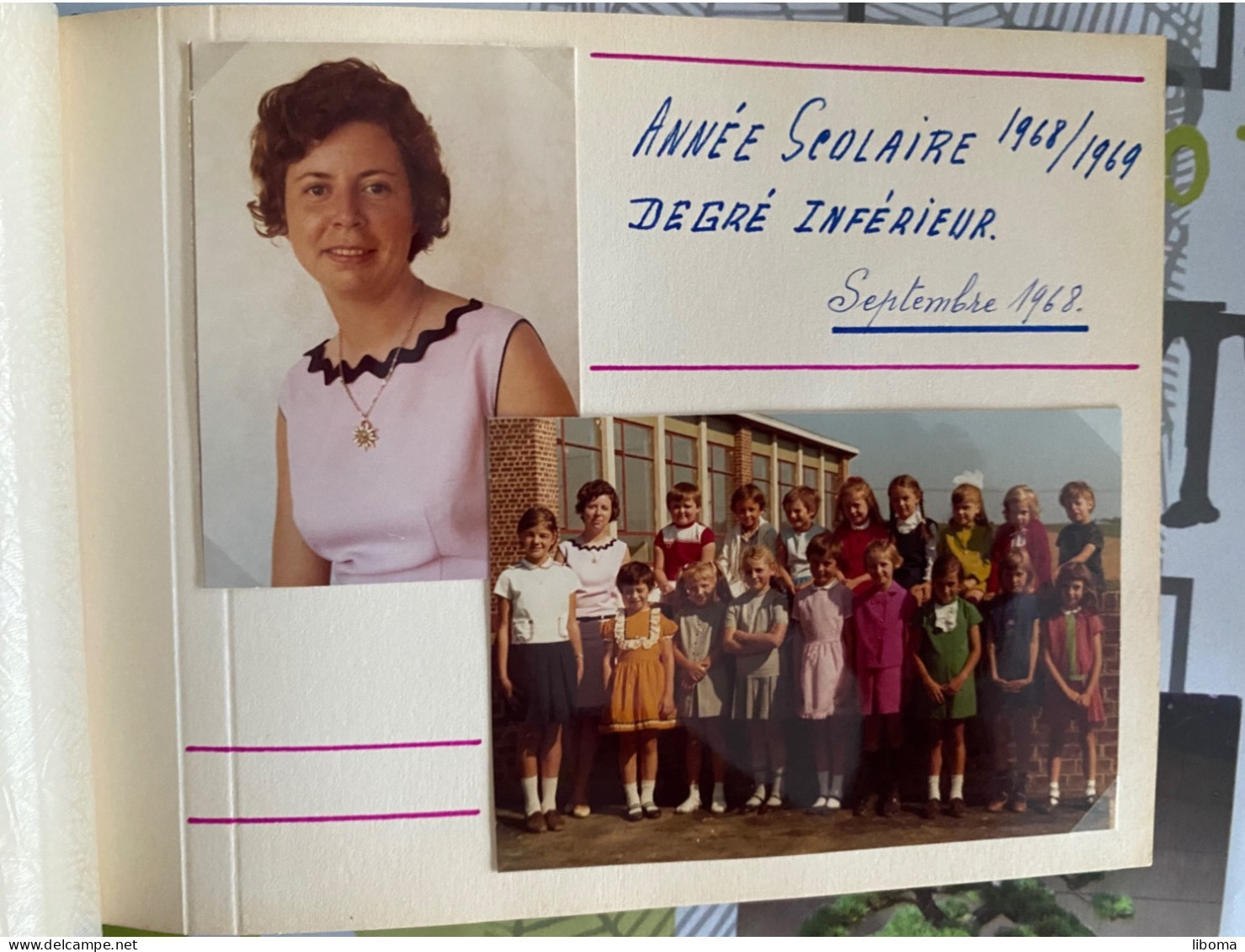 Tilly Ecole Communale Album Photos Années scolaires 1968 - 1969 - 1970 ----1974