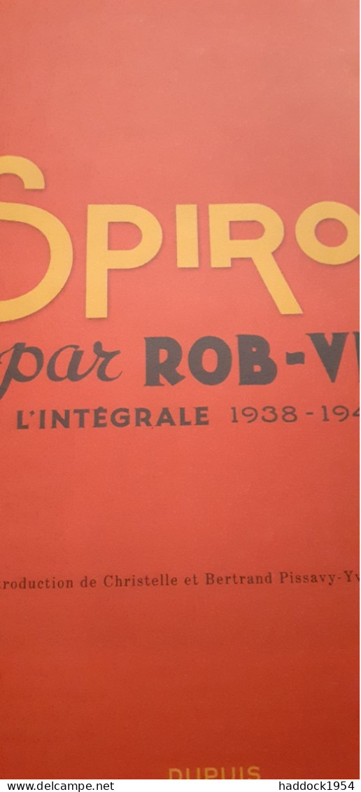 Intégrale SPIROU 1938-1943 ROB-VEL Dupuis Collection Patrimoine 2013 - Spirou Et Fantasio