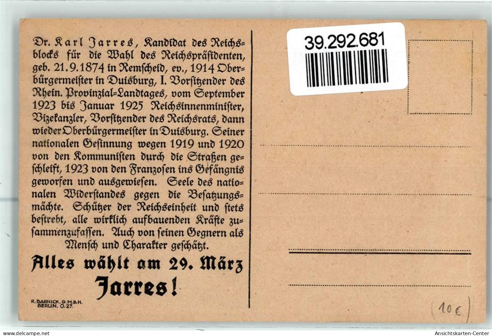 39292681 - Dr. Karl Jarres , Kandidat Des Reichsblocks Fuer Die Wahl Des Reichspraesidenten  1914 - People