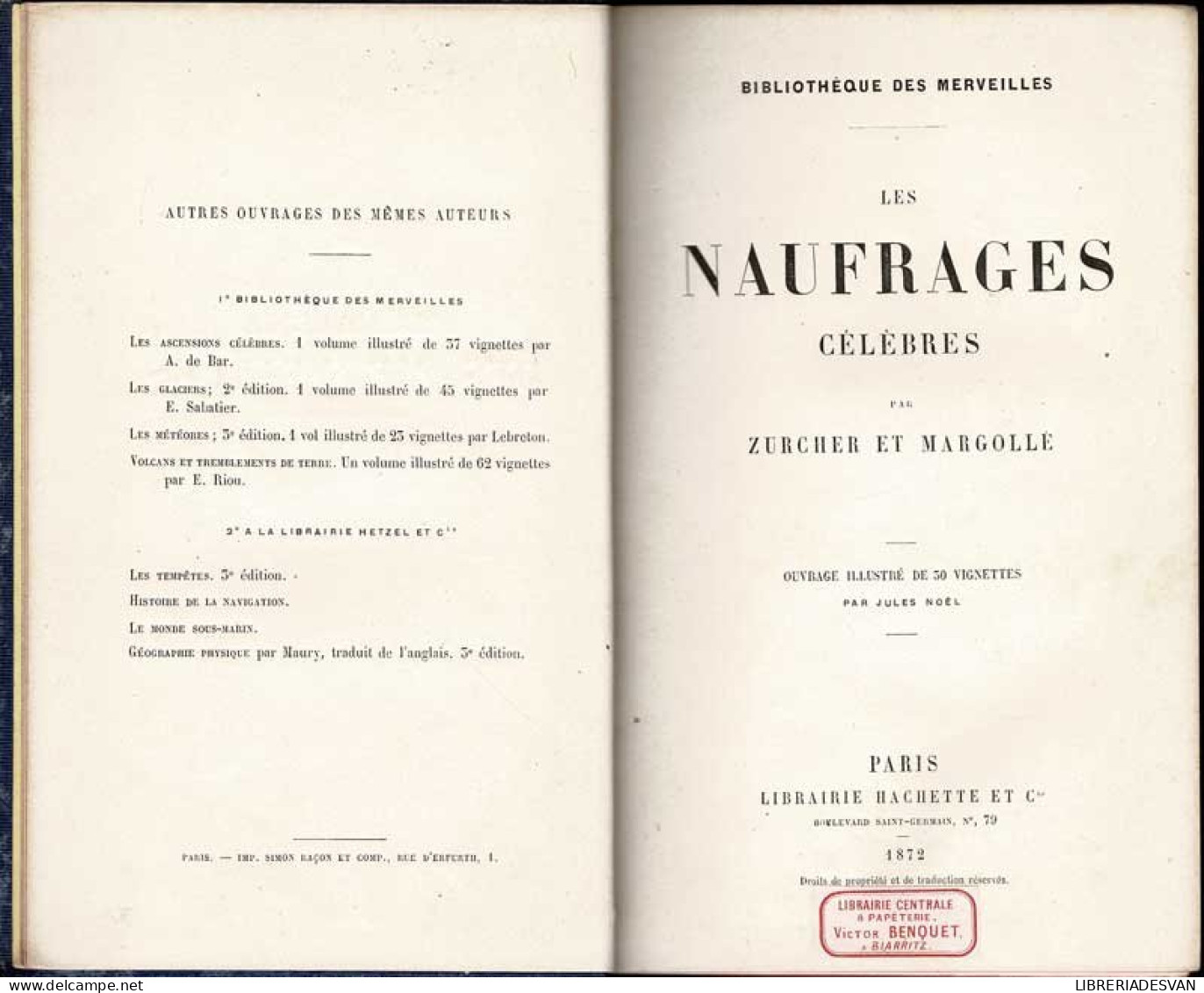 Les Naufrages Célèbres - Zurcher Et Margolle - Geschiedenis & Kunst