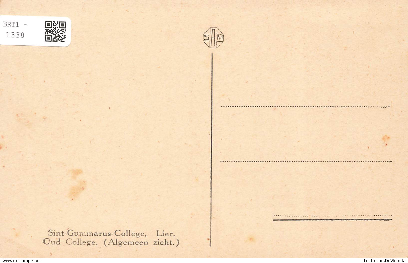 BELGIQUE - Lier - Sint Gummarus College - Oud College (Algemeen Zicht) - Pont Et Vue Latérale - Carte Postale Ancienne - Lier