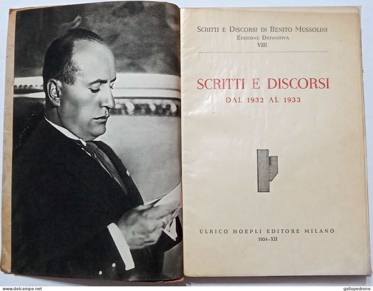 SCRITTI E DISCORSI-scritti E Discorsi Di Benito Mussolini-1934 - Guerra 1914-18