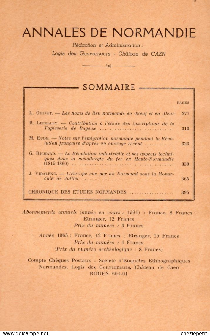 ANNALES DE NORMANDIE 1964 Toponymie Tapisserie De Bayeux Metallurgie Emigration - Normandie