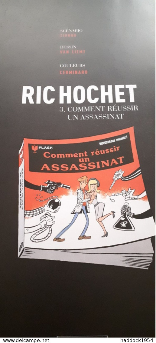 Comment Réussir Un Assassinat Les Nouvelles Aventures De RIC HOCHET Tome 3 VAN LIEMT ZIDROU Le Lombard 2018 - Ric Hochet