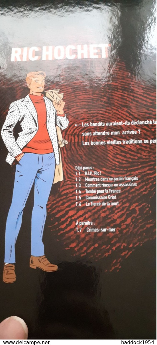 Le Tiercé De La Mort Les Nouvelles Aventures De RIC HOCHET Tome 6 VAN LIEMT ZIDROU Le Lombard 2022 - Ric Hochet