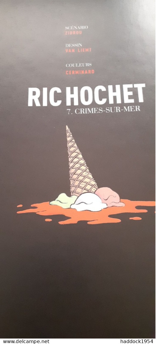 Crimes Sur Mer  Les Nouvelles Aventures De RIC HOCHET Tome 7 VAN LIEMT ZIDROU Le Lombard 2024 - Ric Hochet