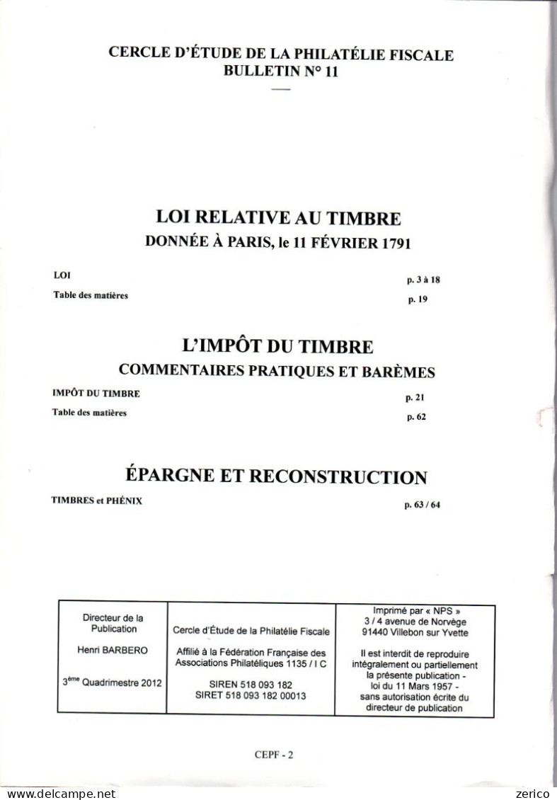 Bulletin N°11 De La CEPF: Loi Relative Au Timbre Du 11 Février 1791; L'impôt Du Timbre; Timbre épargne Et Reconstruction - Tariffe Postali