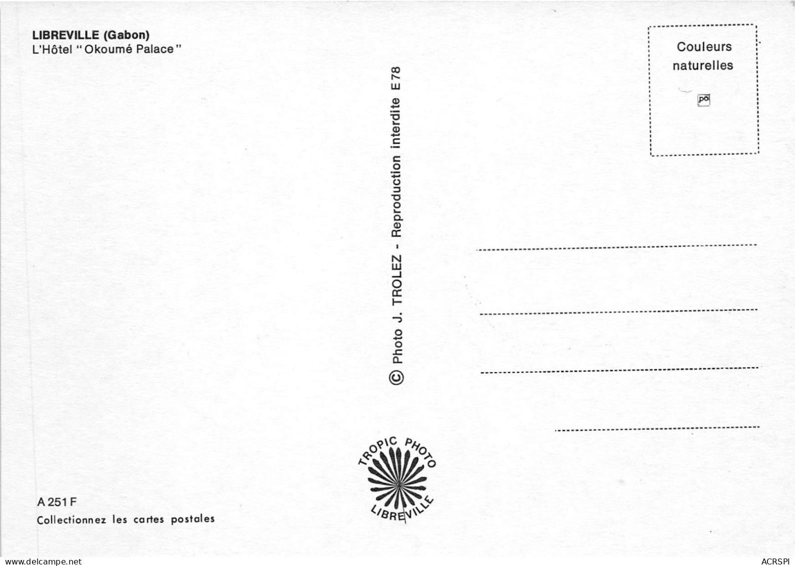 REPUBLIQUE DU GABON LIBREVILLE L Hotel Okoume Palace 13(scan Recto-verso) MA206 - Gabón