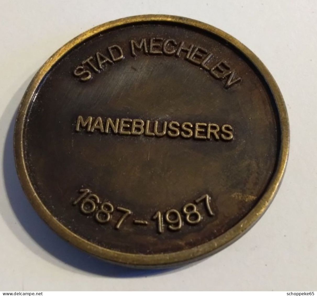 Medaille Stad Mechelen Maneblussers 1687 - 1987 - Jetons De Communes