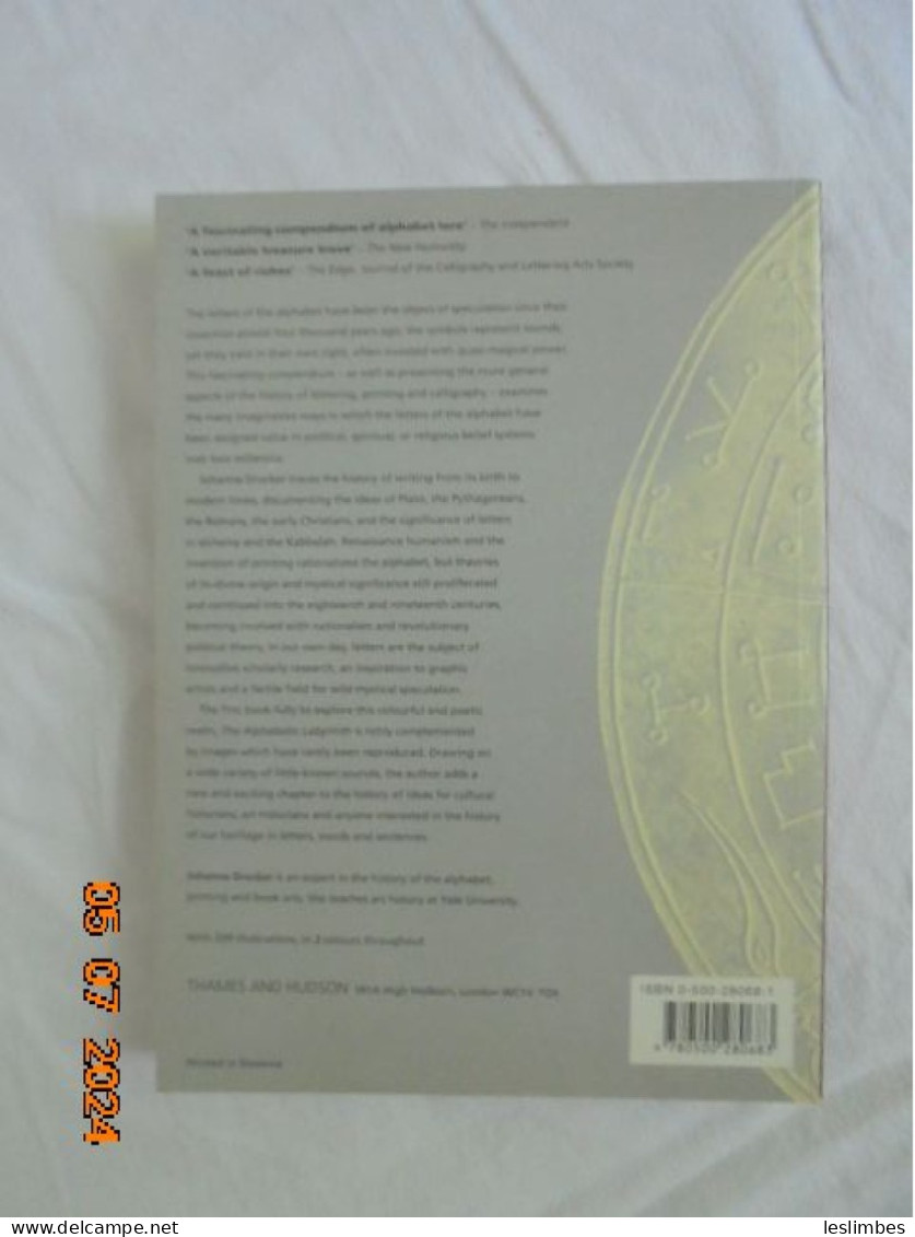 Alphabetic Labyrinth: The Letters In History And Imagination - Johanna Drucker - Thames And Hudson 1999 - Cultural