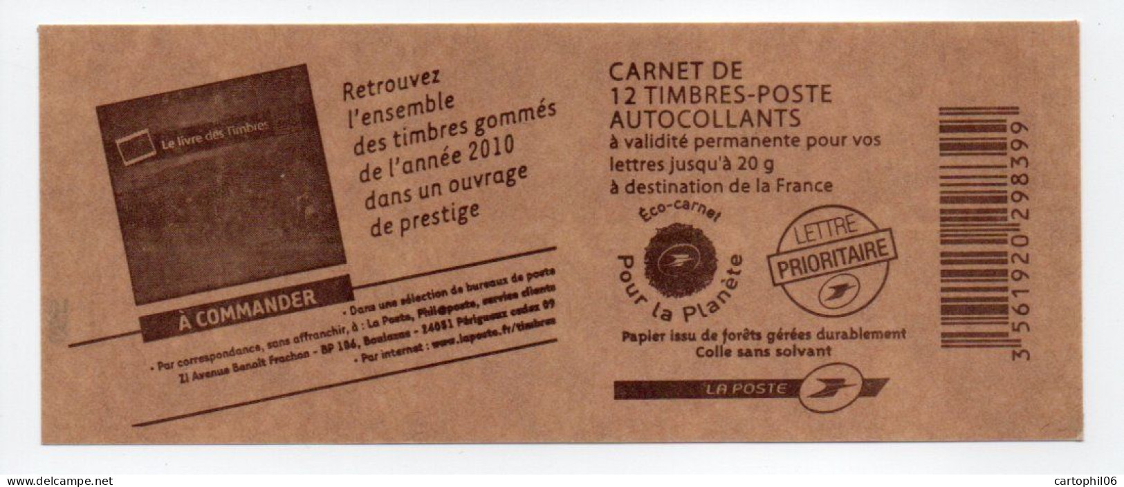 - FRANCE Carnet 12 Timbres Prioritaires Marianne De Beaujard - Les Timbres Gommés - VALEUR FACIALE 17,16 € - - Moderne : 1959-...