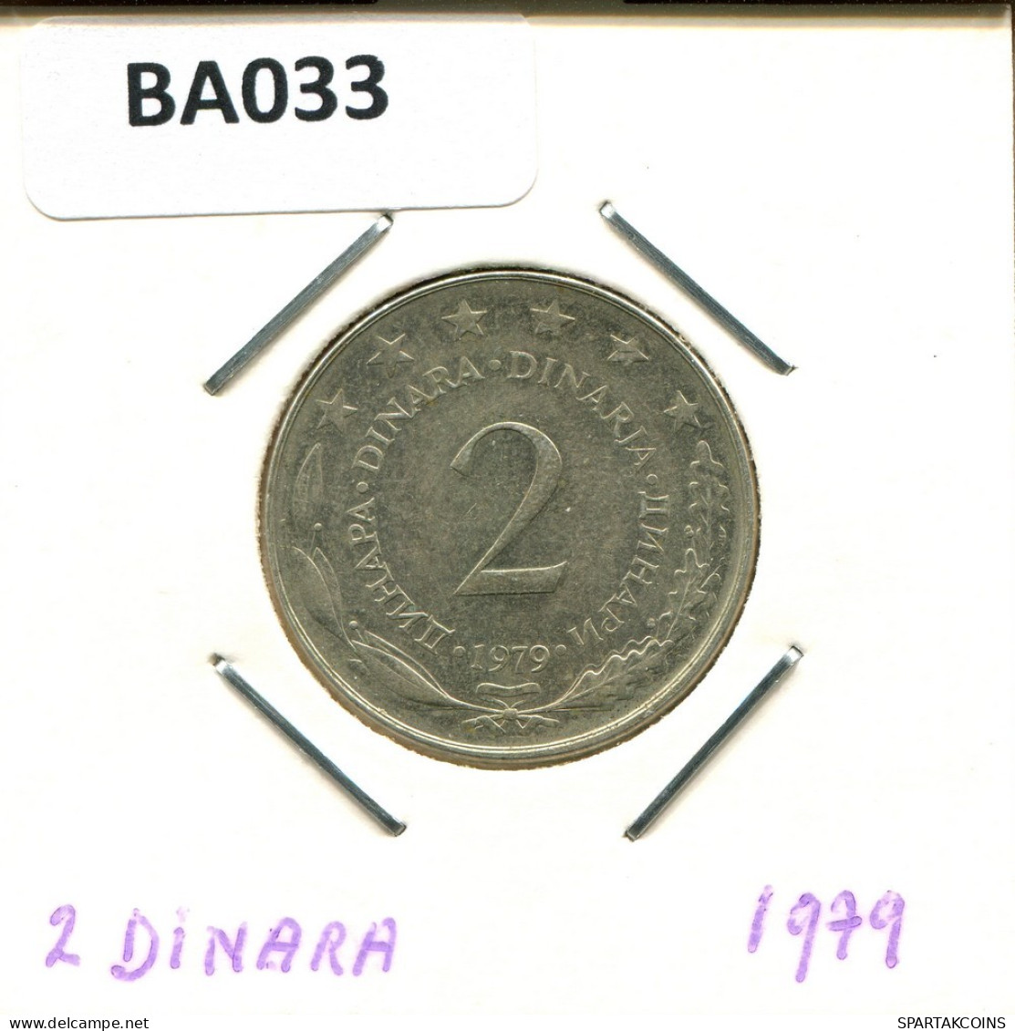 2 DINARA 1979 YUGOSLAVIA Coin #BA033.U.A - Yugoslavia