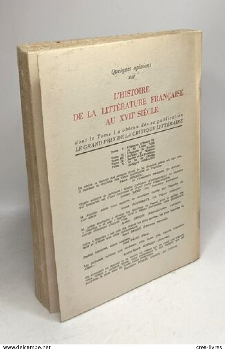 Histoire De La Littérature Française Au XVIIe Siècle - TOME IV L'apogée Du Siècle: La Fontaine Racine La Rochefoucauld M - Andere & Zonder Classificatie