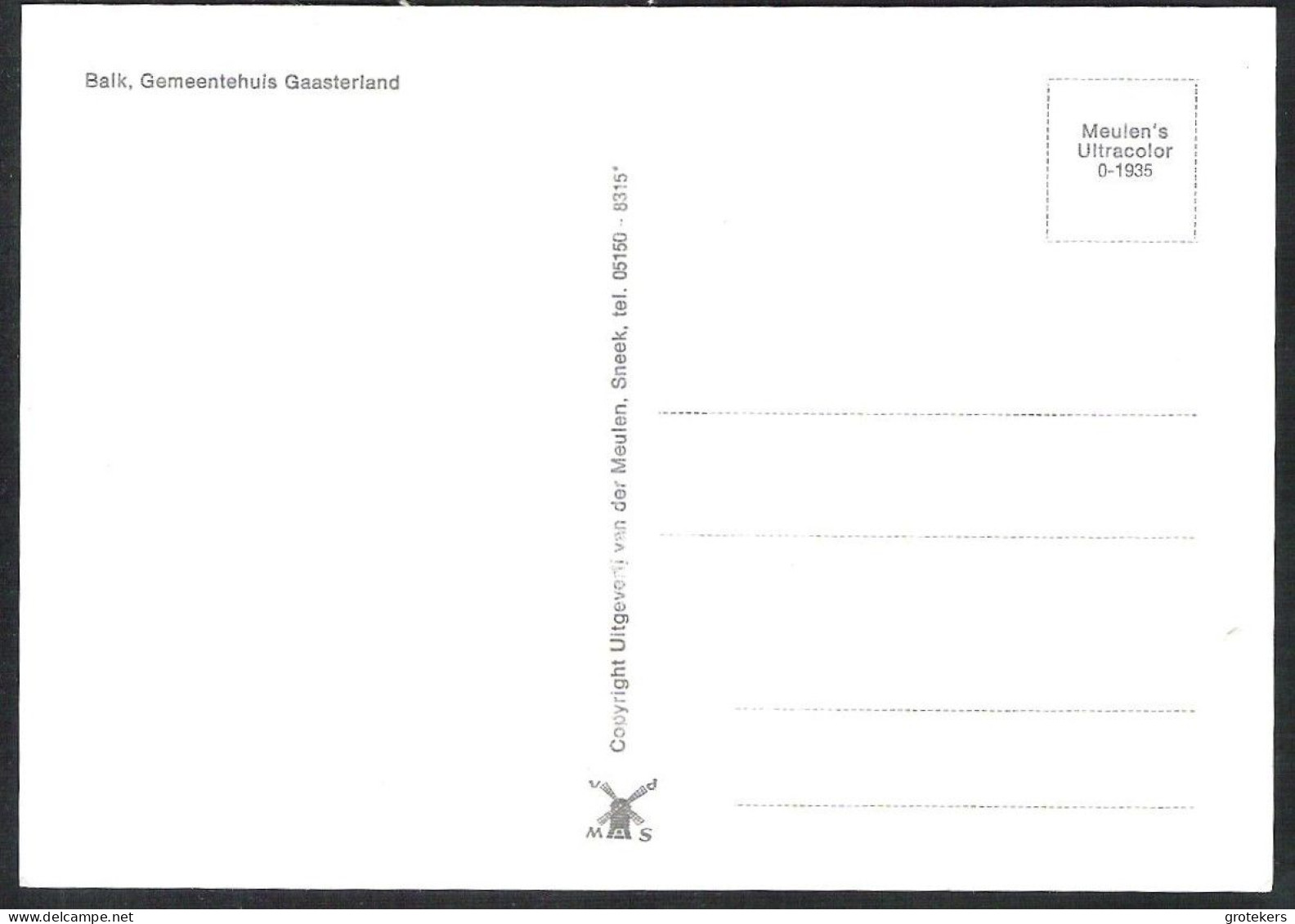 BALK Gemeentehuis Gaasterland Ca 1978 - Altri & Non Classificati