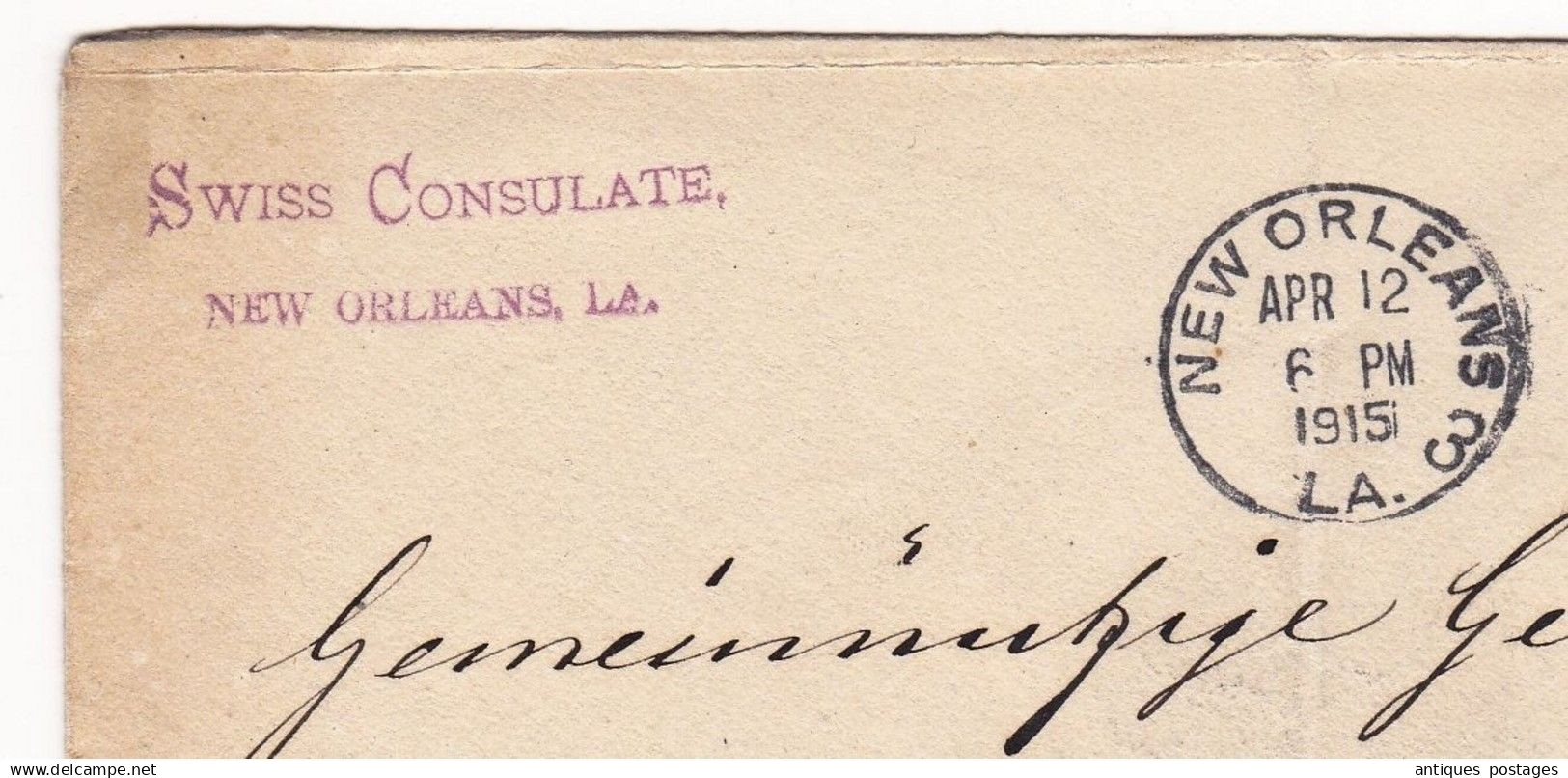 Swiss Consulate New Orleans USA 1915 Zurich Switzerland Suisse Consulat Nouvelle Orléans - Briefe U. Dokumente