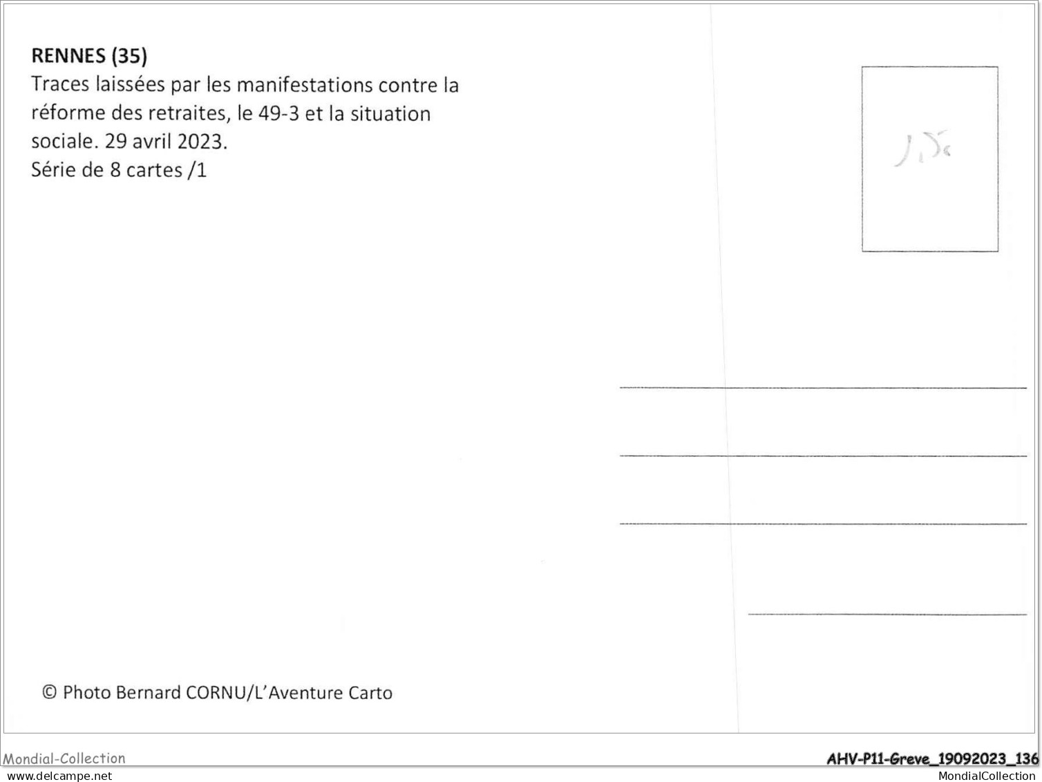 AHVP11-1007 - GREVE - Rennes - Traces Laissées Par Les Manifestations Contre La Réforme Des Retraites - 29 Avril 2023  - Sciopero