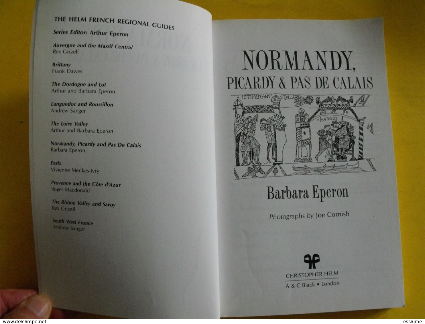 Normandy. Picardy & Pas De Calais. Barbara Eperon. 1991 - Cultura