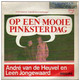 * 7" * ANDRÉ Vd HEUVEL & LEEN JONGEWAARD - OP EEN MOOIE PINKSTERDAG (1967 Mono) - Musicals