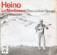 * 7" * HEINO - LA MONTANARA (Holland 1972 Ex-!!!) - Other - German Music