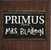 CD - PRIMUS - Mrs. Blaileen (3.20) - My Name Is Mud (live) - The Seas Of Cheese (live) - Collector's Editions