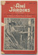 L&acute;AMI DES JARDINS (juillet 1948) : La Maison, La Basse-Cour, Le Rucher (55 Pages) Les Choux, Taille En Vert Sur Pê - Jardinage