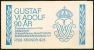 Czeslaw Slania. Sweden 1972. 90 Anniv King Gustaf VI Adolf. Booklet.  Michel  MH 38  MNH. - 1951-80