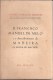 Madeira - Funchal - D. Francisco Manuel De Melo E O Descobrimento Da Madeira (A Lenda De Machim), 1935 - Livres Anciens