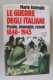 PFO/13 Mario Insegni LE GUERRE DEGLI ITALIANI 1848-1945 Le Scie Mondadori I^ Ed.1989 - Italian