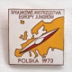 Badge Pin ZN000320 - Rowing / Kayak / Canoe Poland 4th Junior European Championships 1973 - Canoë