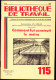 Bibliothèque De Travail - N° 115 - Comment Fut Construit Le Métro - L´Imprimerie à L´école - 15 Mai 1950 - 6-12 Ans