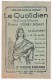 LE QUOTIDIEN - LE PROGRES CIVIQUE - RARE CARTE DE REABONNEMENT 1928 - VOYAGEE  - ETAT VOIR SCAN - - Français