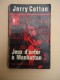 Bibliothèque Marabout - No 4 - Jerry Cotton - Jeux D'Enfer à Manhattan - Une Enquête Du F.B.I. - Marabout