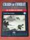 CHARS DE COMBAT EN DVD  " LA GUERRE DU DESERT "  AFRIKA KORPS     N° 14  GUERRE MONDIALE  WW2 1939/45 - Documentary