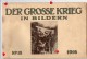 Xxx16-ZE-ALLEMAGNE-DER GROSSE KRIEG IN BILDERN-N°18-1916--Document Historique De Propagande - 5. Zeit Der Weltkriege