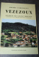 Beau Livre "Vézézoux, Patrie De St Préjet, évêque D´Auvergne & Martyr" Haute-Loire - Massif-Central - Pierre Cubizolles - Auvergne