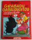 Grabadu & Gabaliouchtou  Par Tabary & Gotlib EO 1984 - Gotlib