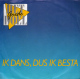 * 7" *  HET GOEDE DOEL - IK DANS DUS IK BESTA (Holland 1986 EX!!!) - Autres - Musique Néerlandaise